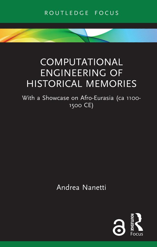 Computational Engineering of Historical Memories by Andrea Nanetti