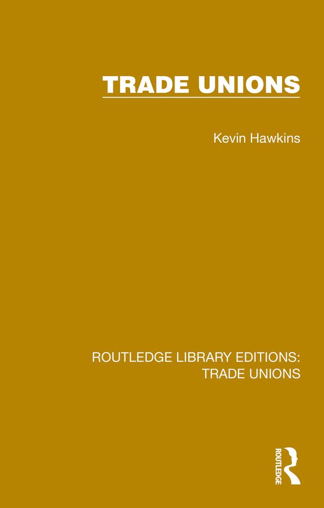 Trade Unions by Kevin Hawkins