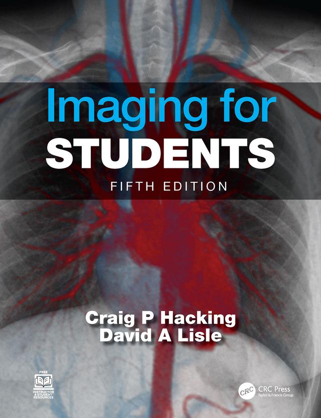 Imaging for Students by Craig Hacking, David A. Lisle, David Lisle