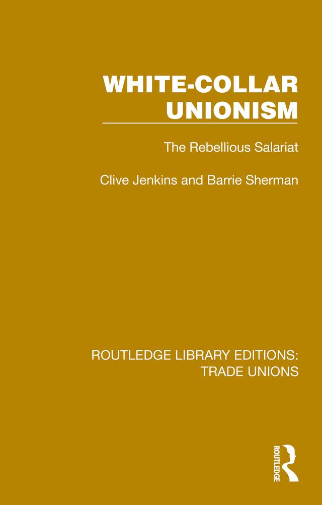 White-Collar Unionism by Barrie Sherman, Clive Jenkins
