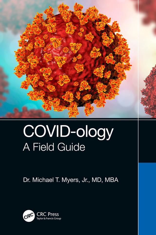 COVID-ology by Michael T. Myers, Jr.