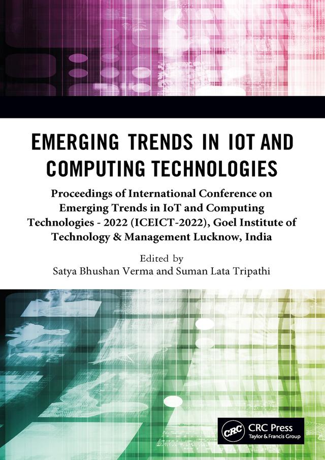 Emerging Trends in IoT and Computing Technologies by Bipin kumar Singh, Devendra Agarwal, Kolla Bhanu Prakash, Satya Bhushan Verma, Smrity Dwivedi, Suman Lata Tripathi