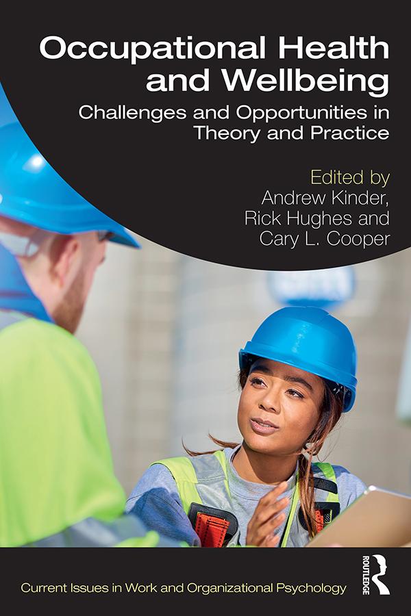 Occupational Health and Wellbeing by Andrew Kinder, Cary L. Cooper, Rick Hughes