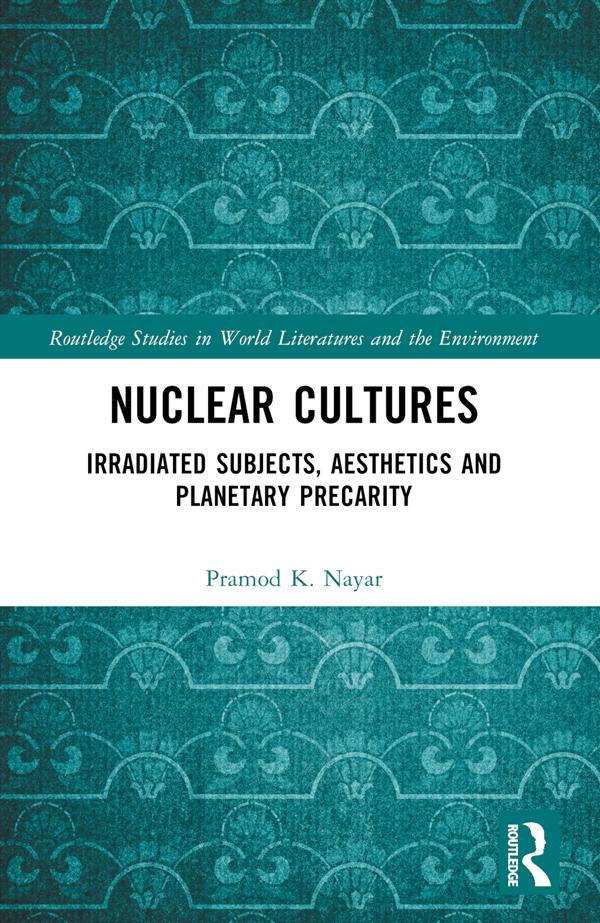 Nuclear Cultures by Pramod K. Nayar