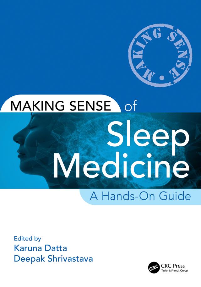 Making Sense of Sleep Medicine by Deepak Shrivastava, Karuna Datta