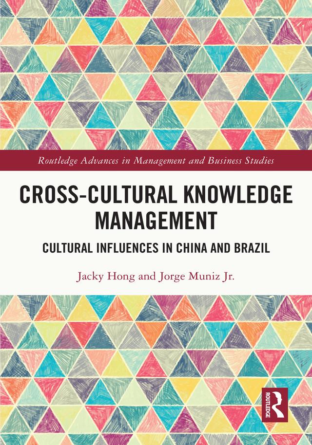 Cross-cultural Knowledge Management by Jacky Hong, Jorge Muniz Jr.