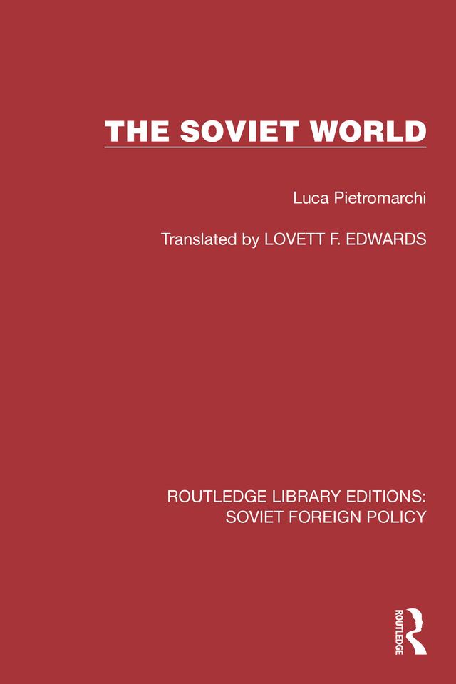 The Soviet World by Lovett F. Edwards, Luca Pietromarchi