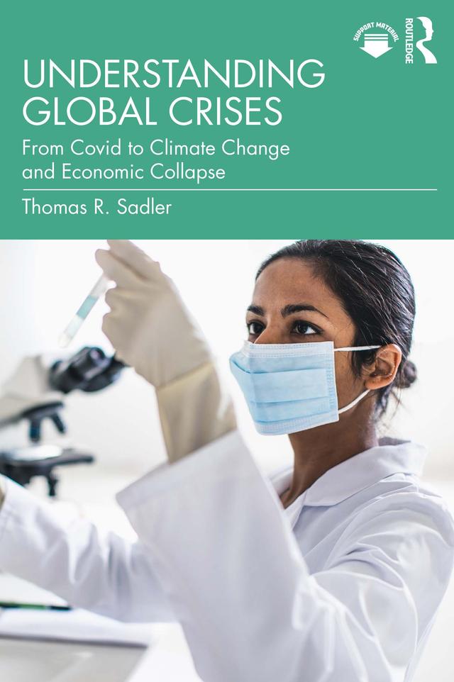 Understanding Global Crises by Thomas Sadler