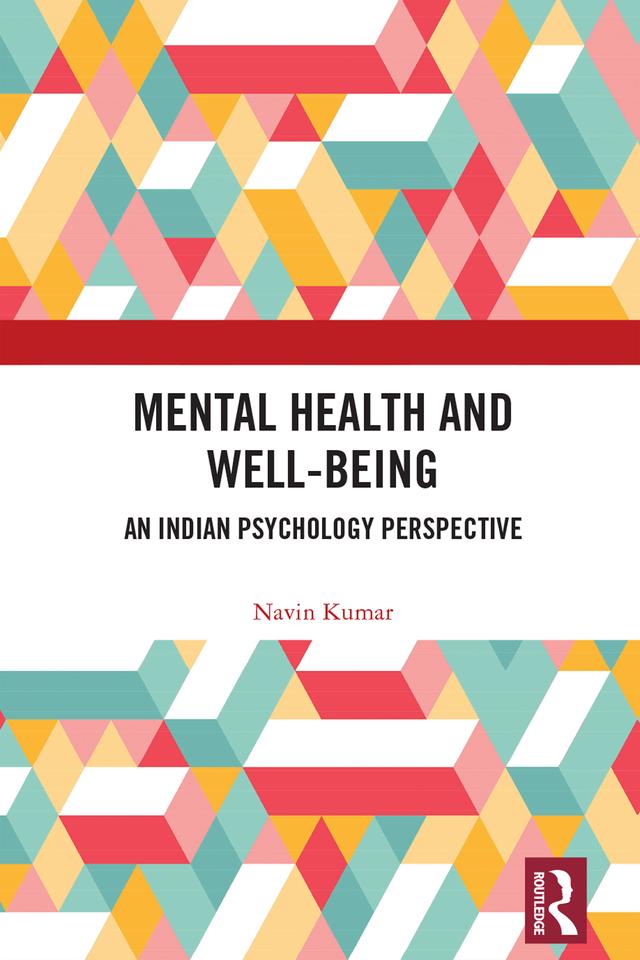 Mental Health and Well-being by Navin Kumar