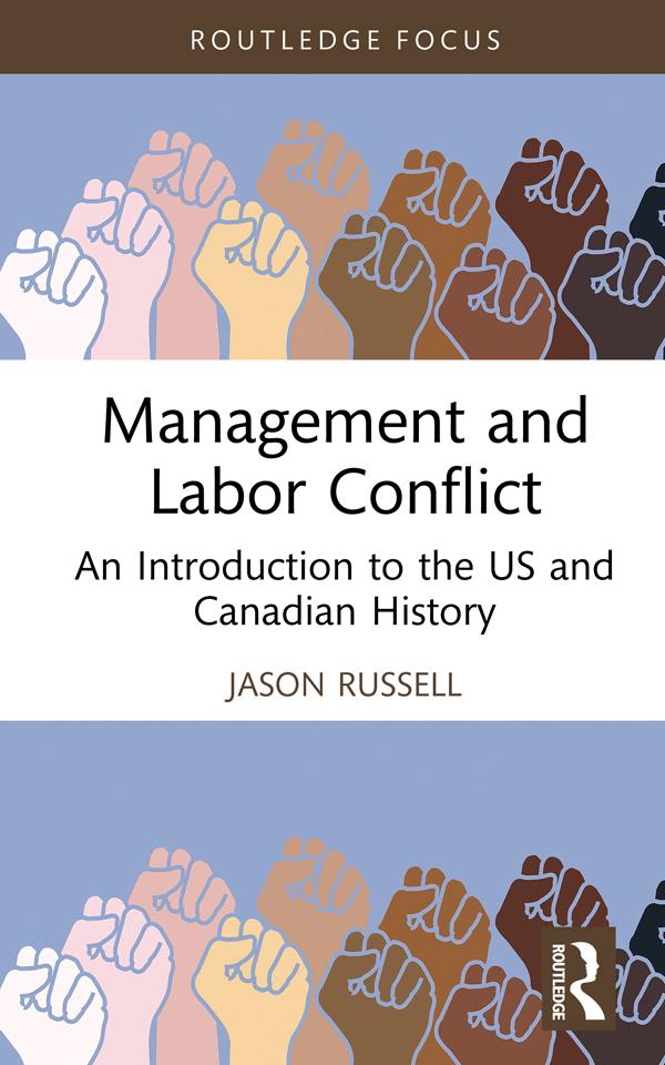 Management and Labor Conflict by Jason Russell