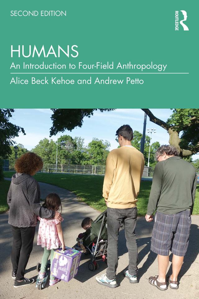 Humans by Alice Beck Kehoe, Andrew J Petto
