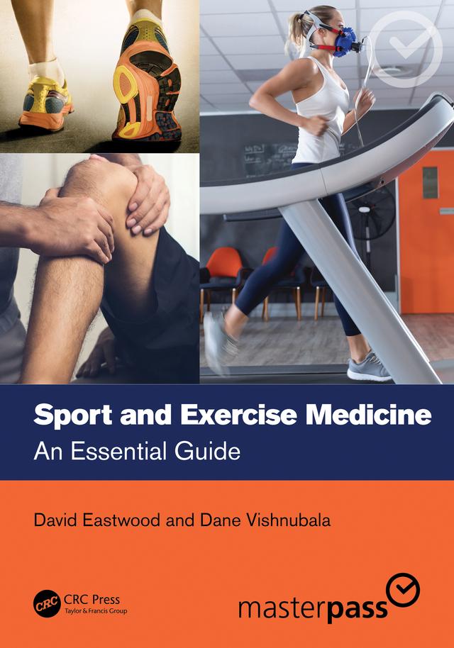 Sport and Exercise Medicine by Dane Vishnubala, David Eastwood
