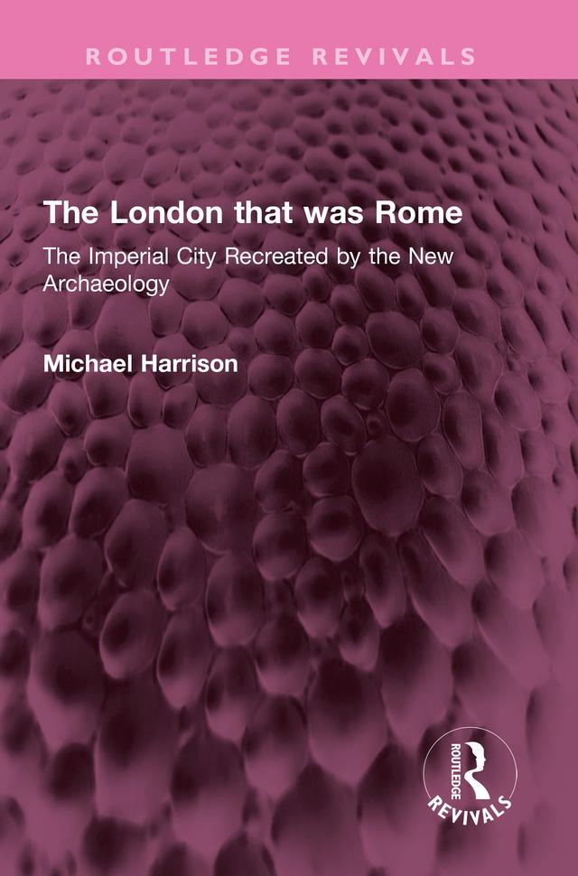 The London that was Rome by Michael Harrison