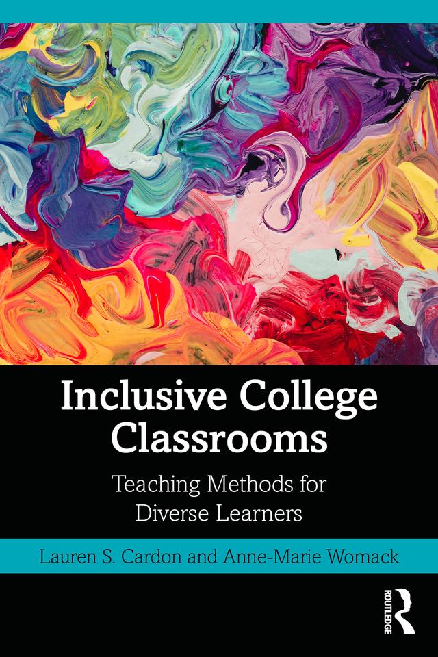 Inclusive College Classrooms by Anne-Marie Womack, Lauren S. Cardon