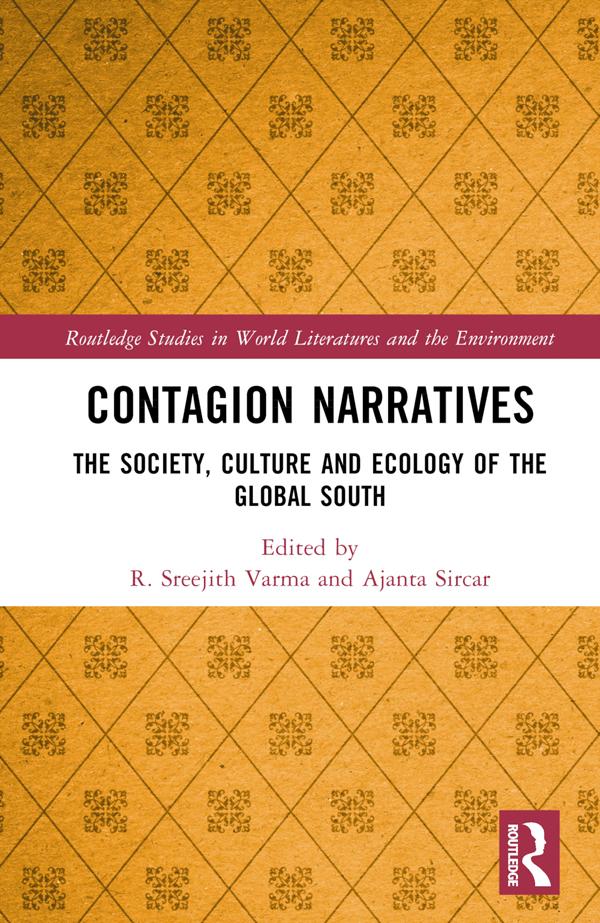 Contagion Narratives by Ajanta Sircar, R. Sreejith Varma