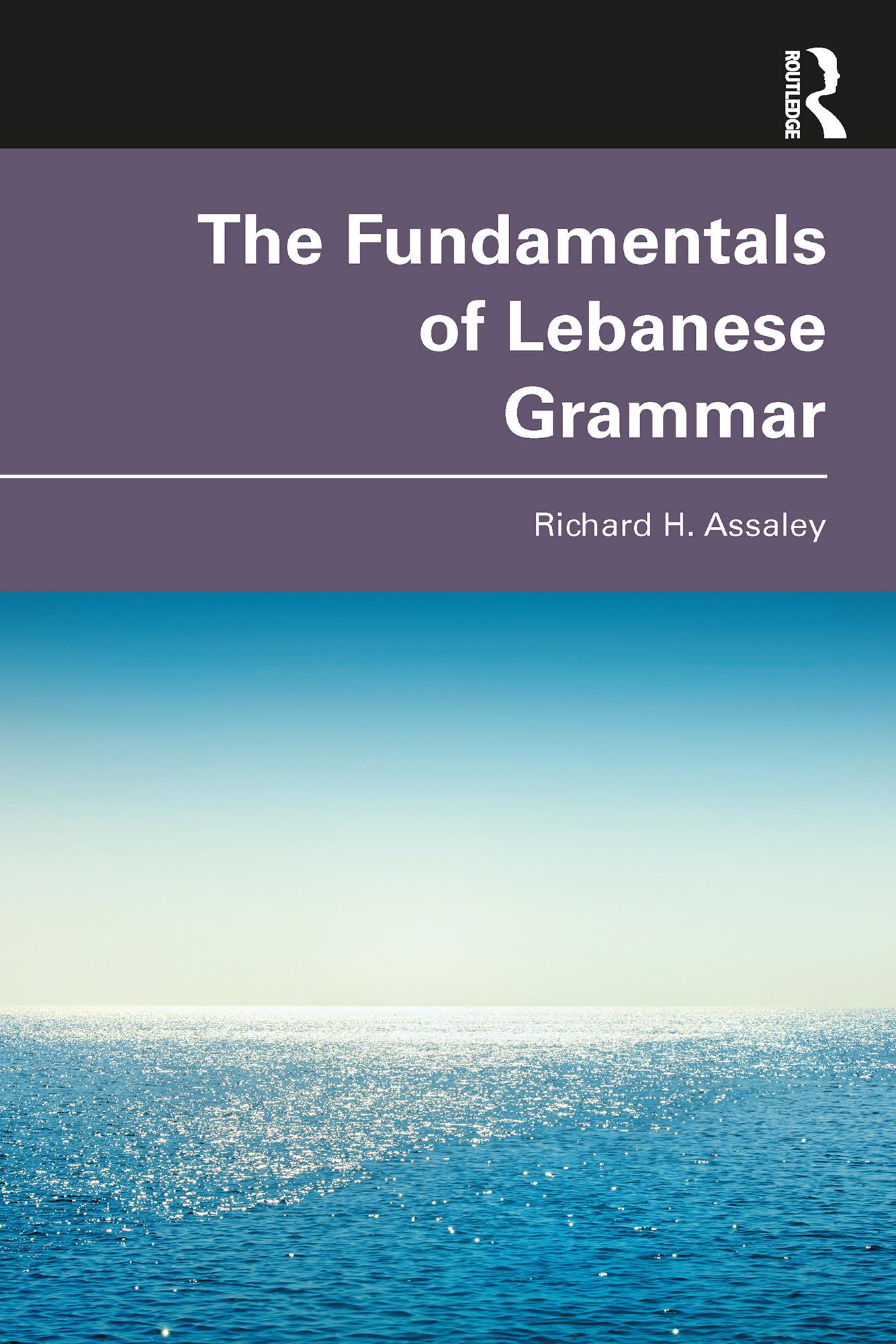The Fundamentals of Lebanese Grammar