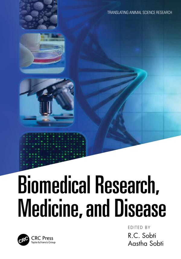 Biomedical Research, Medicine, and Disease by Aastha Sobti, RC Sobti