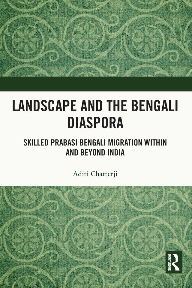 Landscape and the Bengali Diaspora by Aditi Chatterji