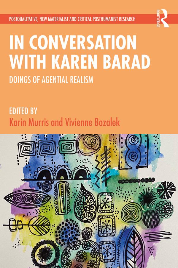 In Conversation with Karen Barad by Karin Murris, Vivienne Bozalek