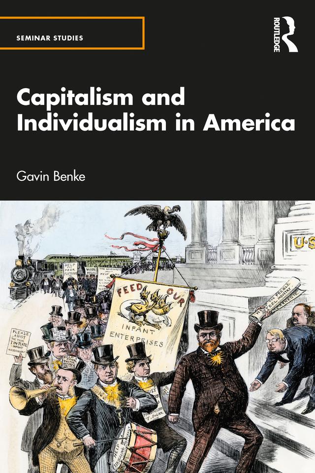 Capitalism and Individualism in America by Gavin Benke