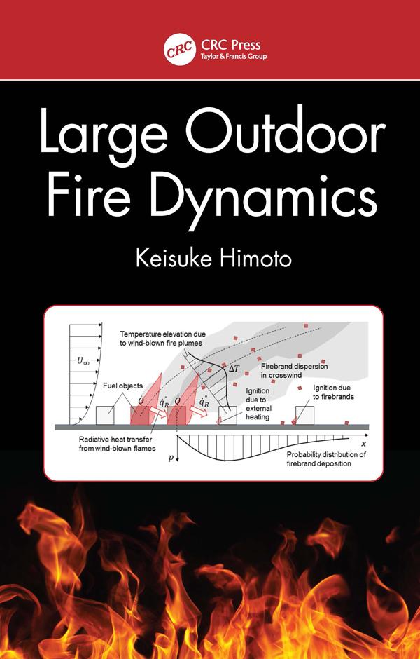 Large Outdoor Fire Dynamics by Keisuke Himoto