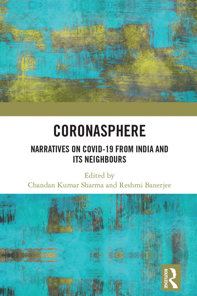 Coronasphere by Chandan Kumar Sharma, Reshmi Banerjee