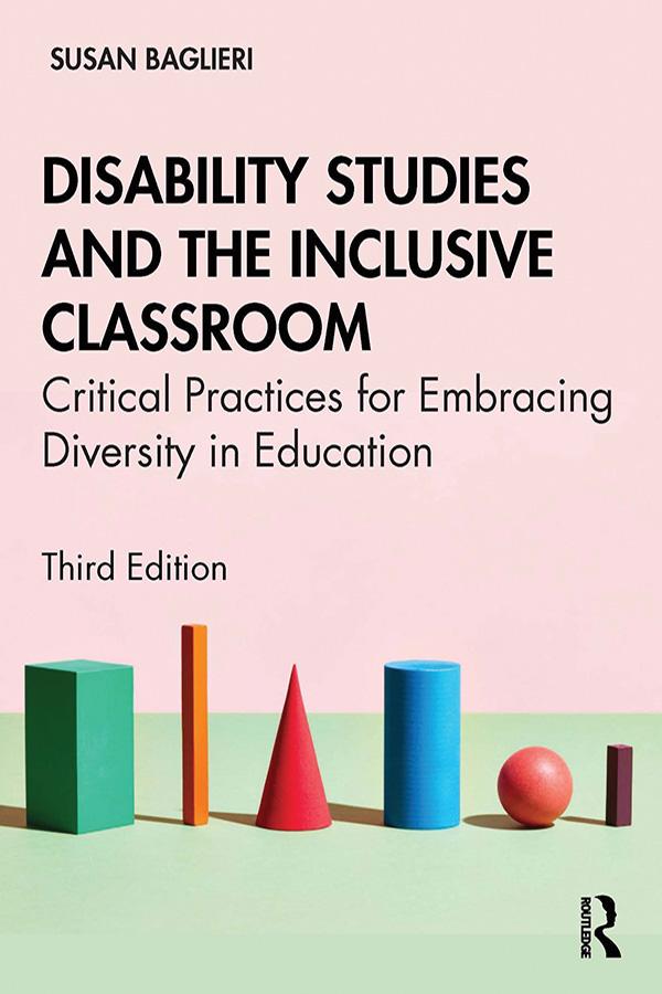 Disability Studies and the Inclusive Classroom by Susan Baglieri