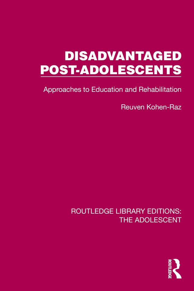 Disadvantaged Post-Adolescents by Reuven Kohen-Raz