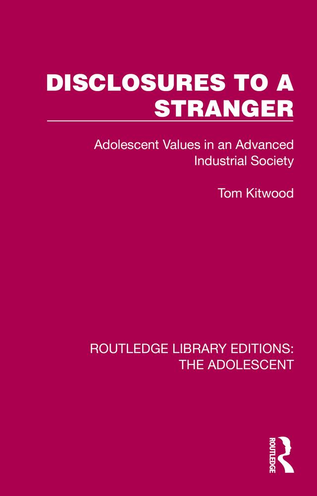 Disclosures to a Stranger by Tom Kitwood