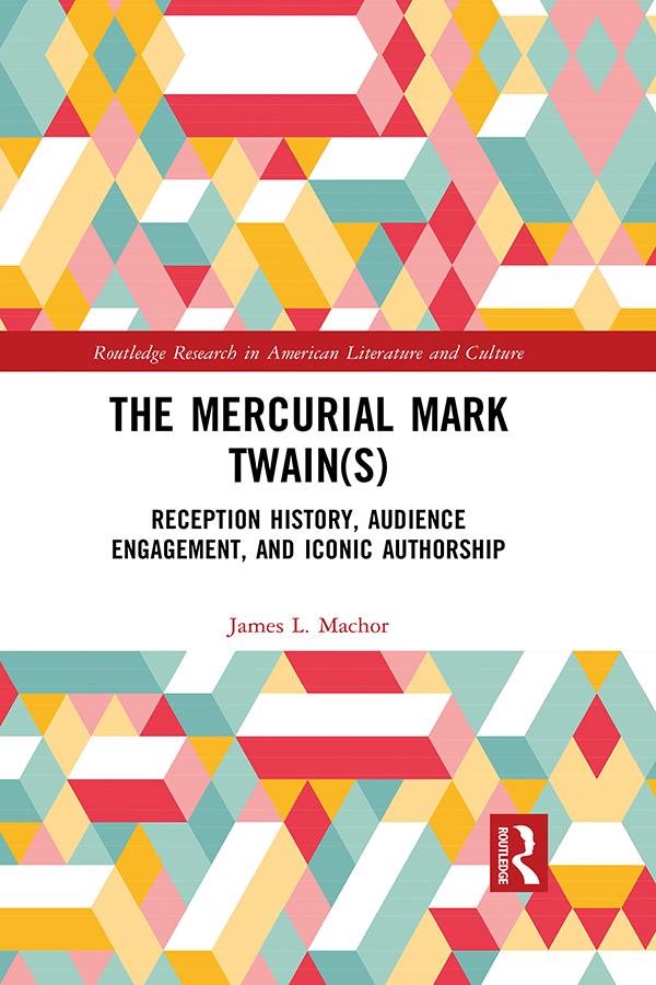 The Mercurial Mark Twain(s) by James L. Machor