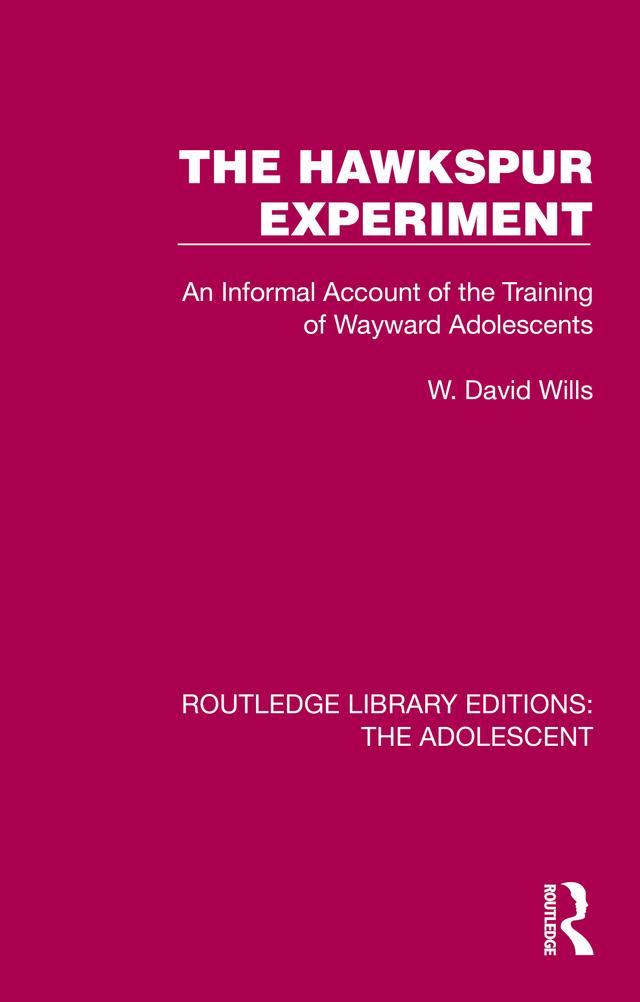 The Hawkspur Experiment by W. David Wills