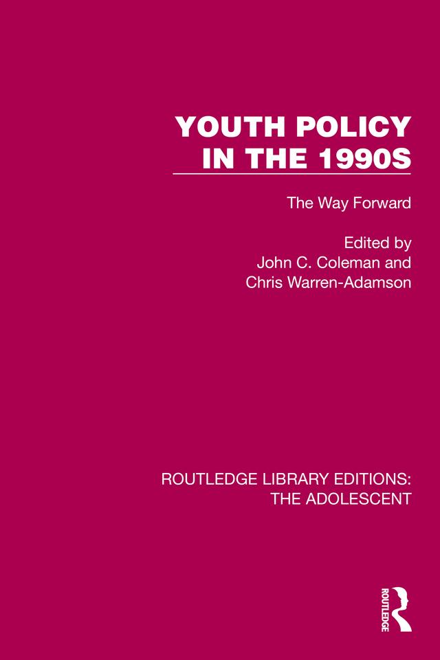 Youth Policy in the 1990s by Chris Warren-Adamson, John C. Coleman