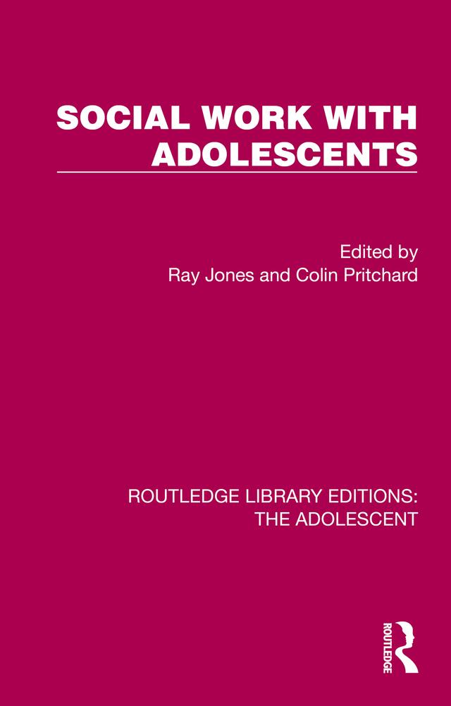 Social Work with Adolescents by Colin Pritchard, Ray Jones