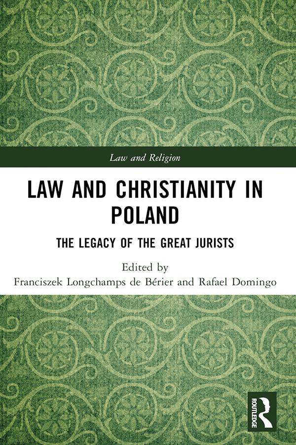 Law and Christianity in Poland by Franciszek Longchamps de Bérier, Rafael Domingo