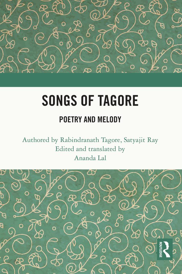 Songs of Tagore by Ananda Lal, Rabindranath Tagore, Satyajit Ray