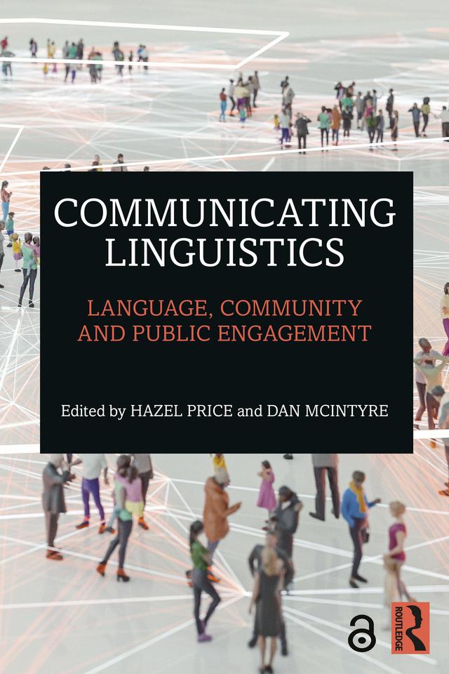 Communicating Linguistics by Dan McIntyre, Hazel Price