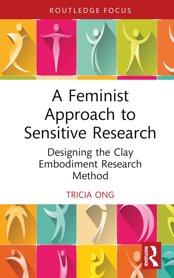 A Feminist Approach to Sensitive Research by Tricia Ong