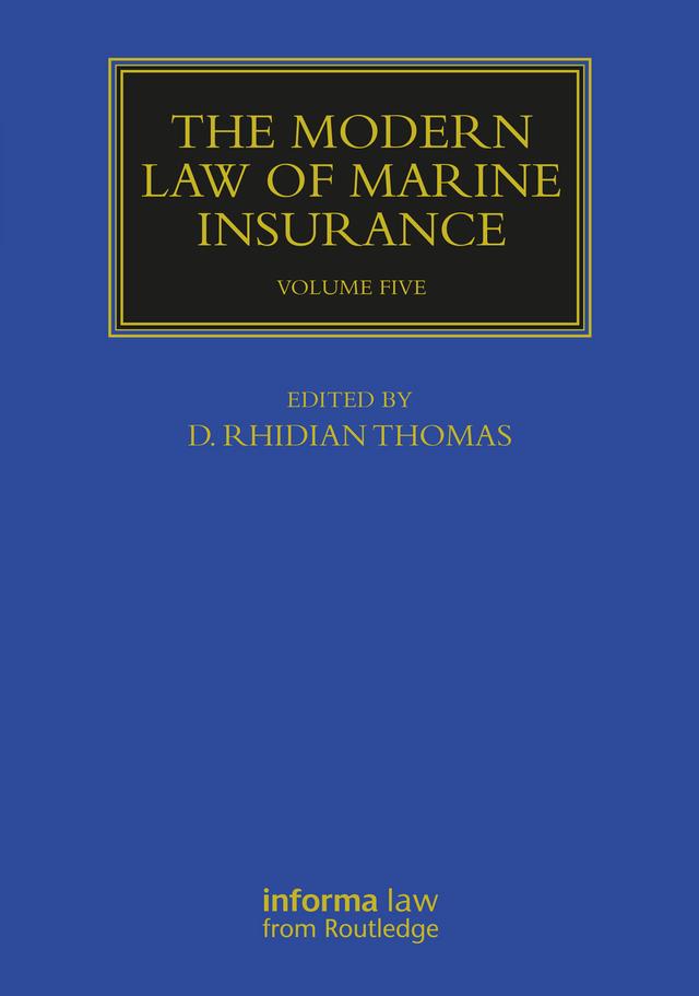 The Modern Law of Marine Insurance by D. Rhidian Thomas