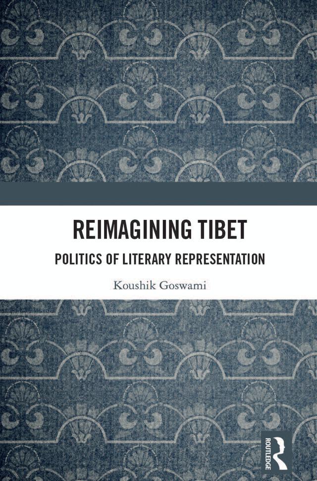 Reimagining Tibet by Koushik Goswami