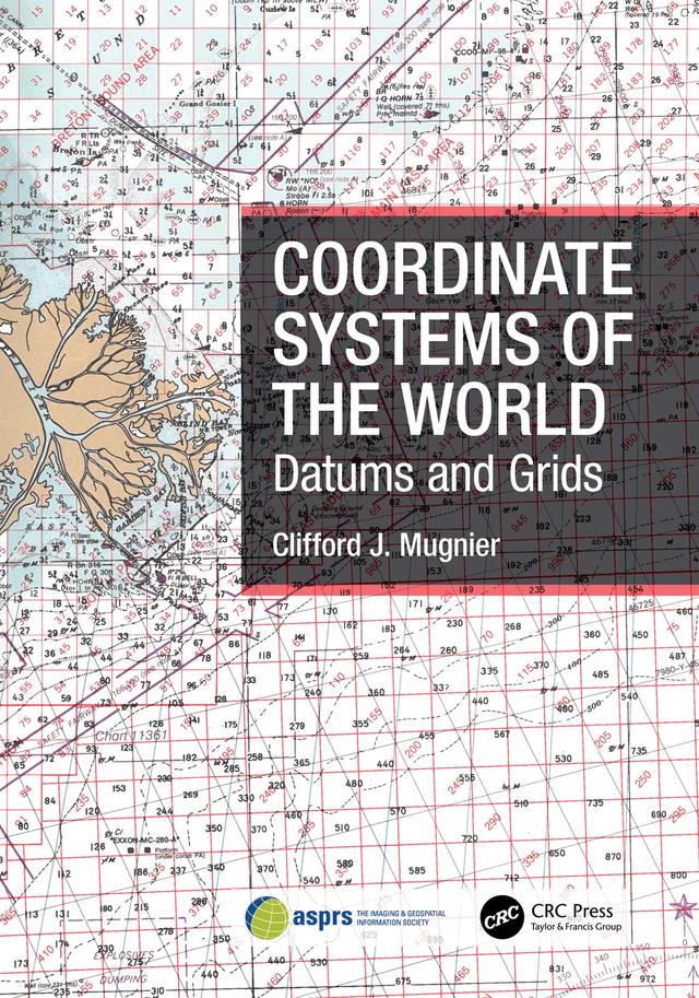 Coordinate Systems of the World by Clifford J. Mugnier