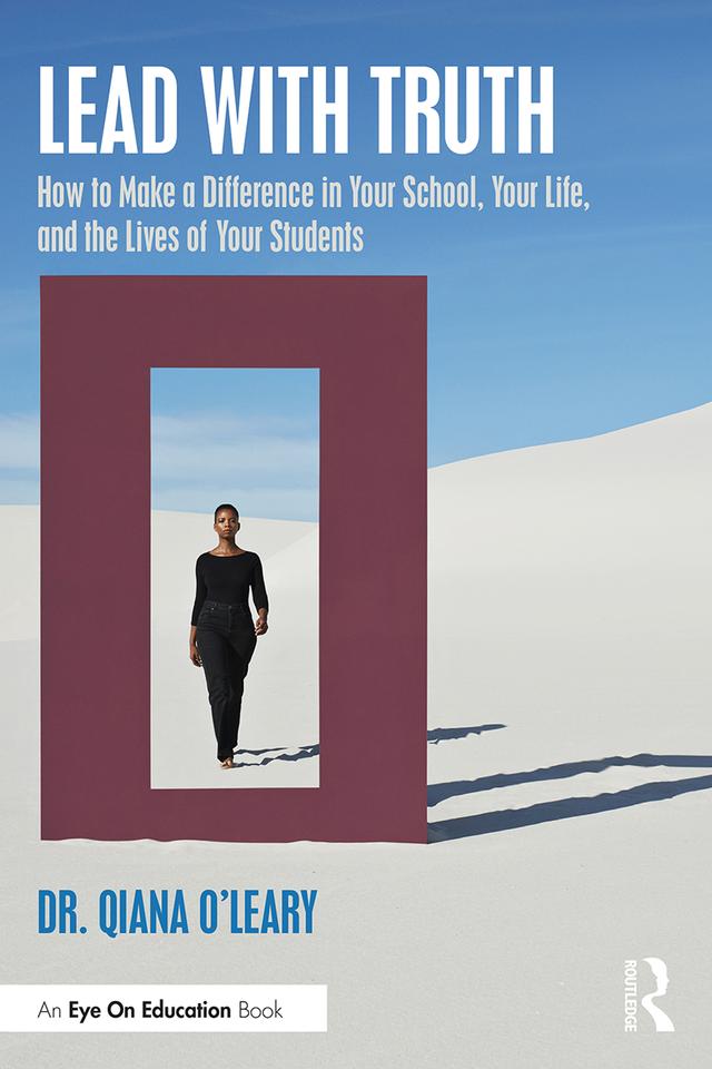 Lead with Truth by Qiana O'Leary