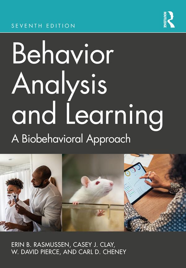Behavior Analysis and Learning by Carl D. Cheney, Casey J. Clay, Erin B. Rasmussen, W. David Pierce