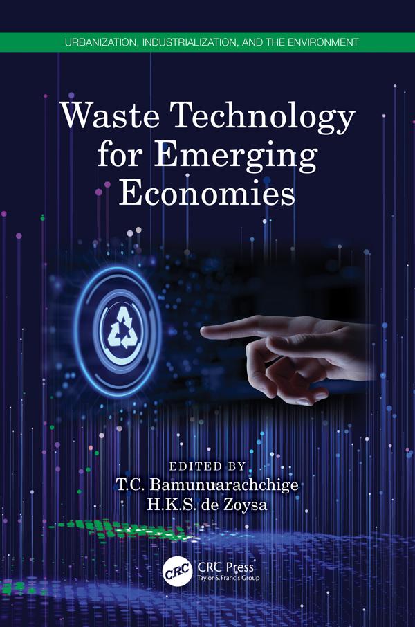 Waste Technology for Emerging Economies by H.K.S. de Zoysa, T.C. Bamunuarachchige