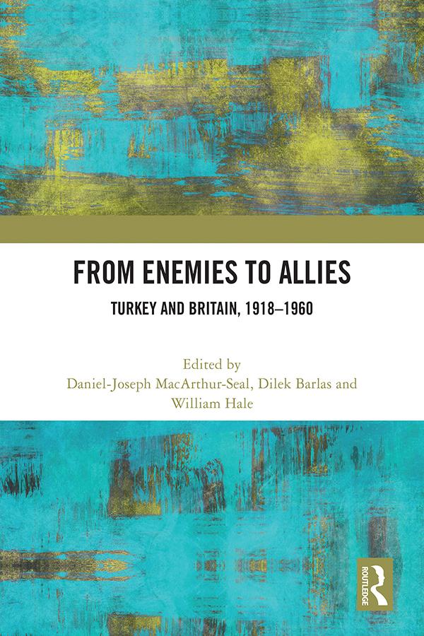 From Enemies to Allies by Daniel-Joseph MacArthur-Seal, Dilek Barlas, William Hale