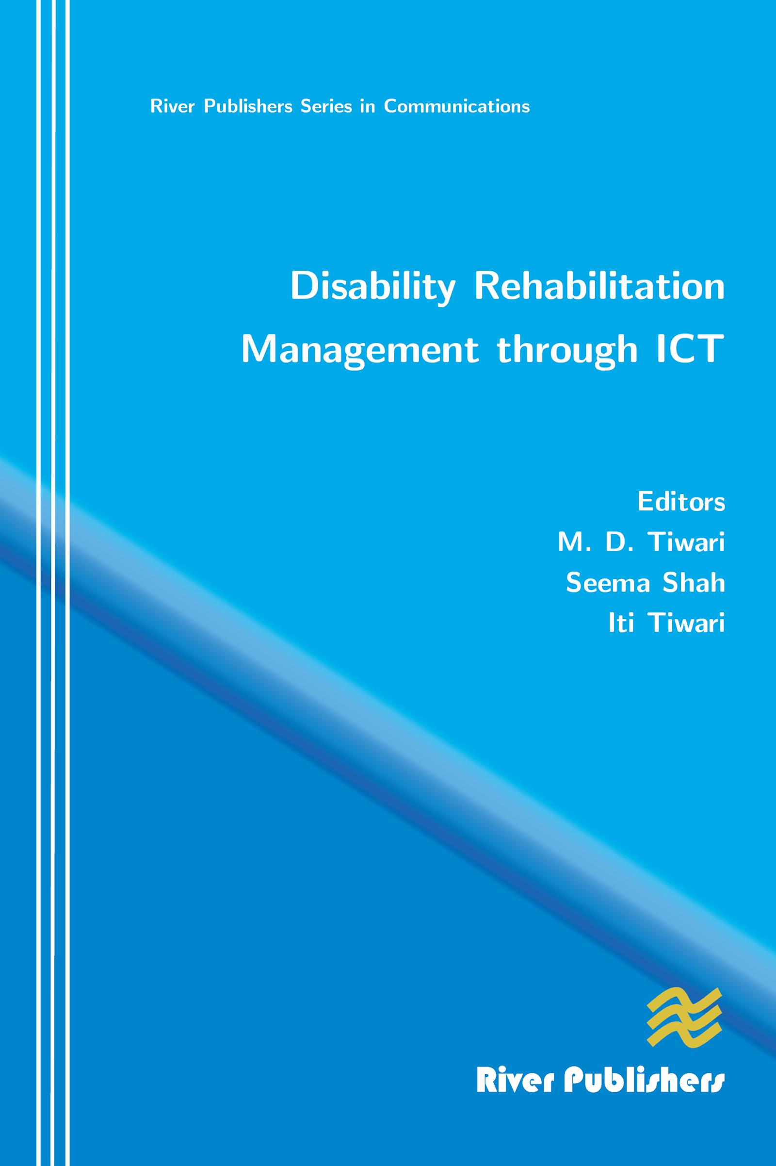Disability Rehabilitation Management Through ICT