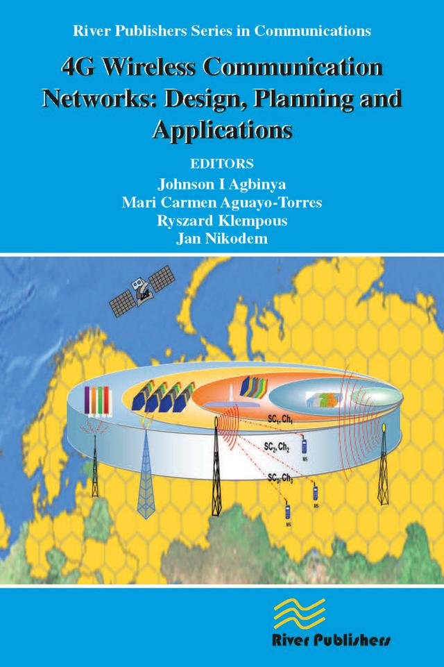 4G Wireless Communication Networks by Johnson I. Agbinya, Mari Carmen Aguayo-Torres, Ryszard Klempous