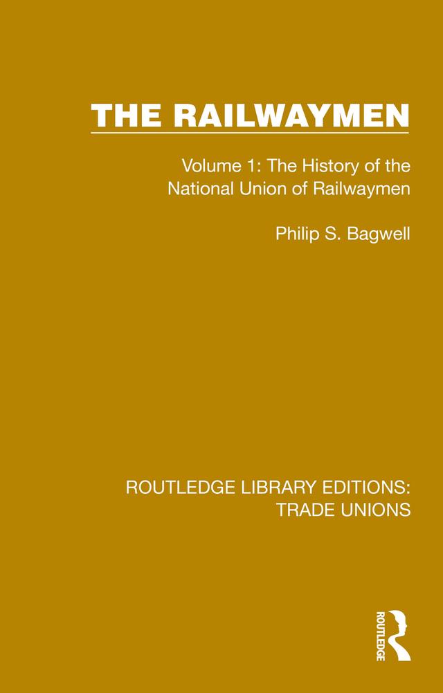 The Railwaymen by Philip S. Bagwell