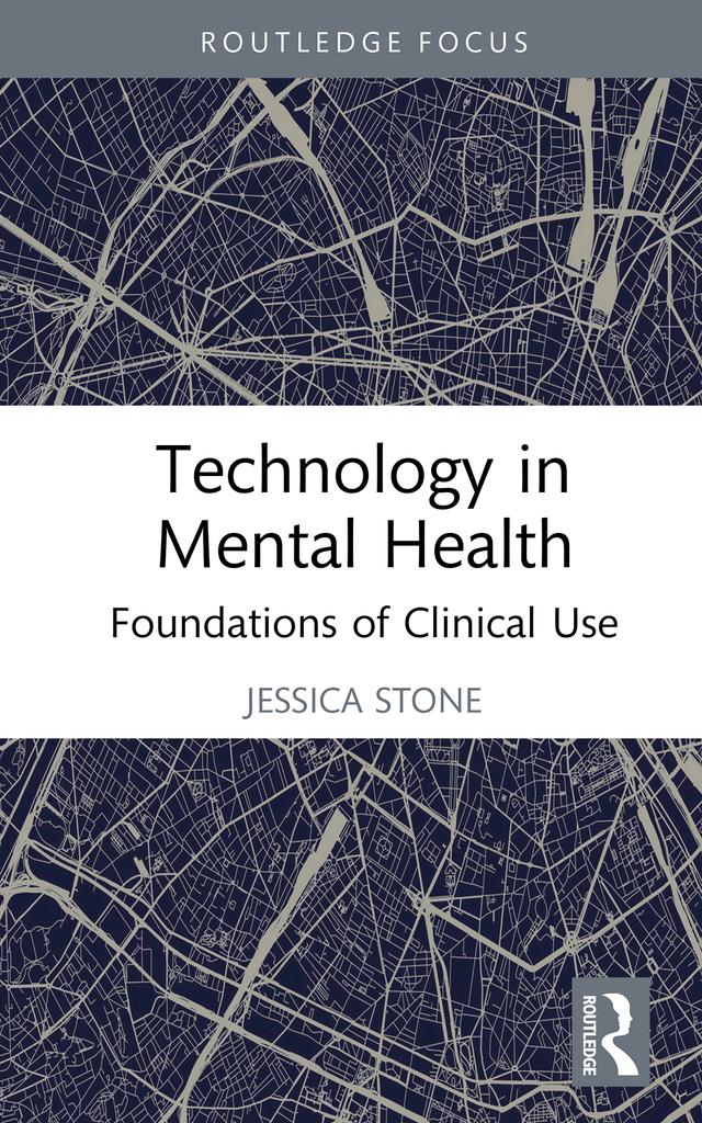Technology in Mental Health by Jessica Stone