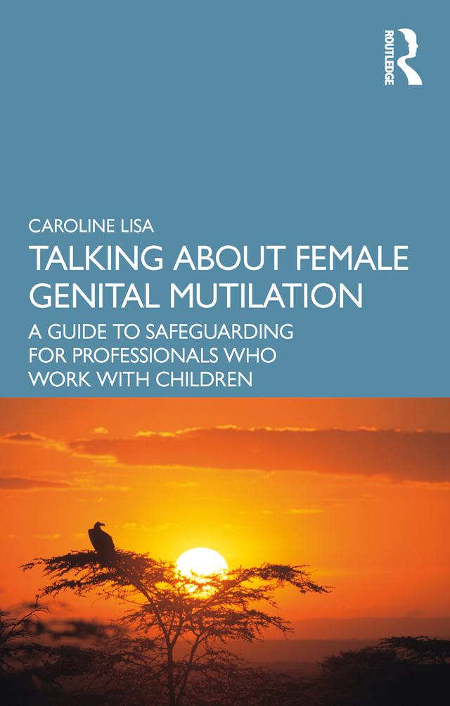 Talking About Female Genital Mutilation by Caroline Lisa