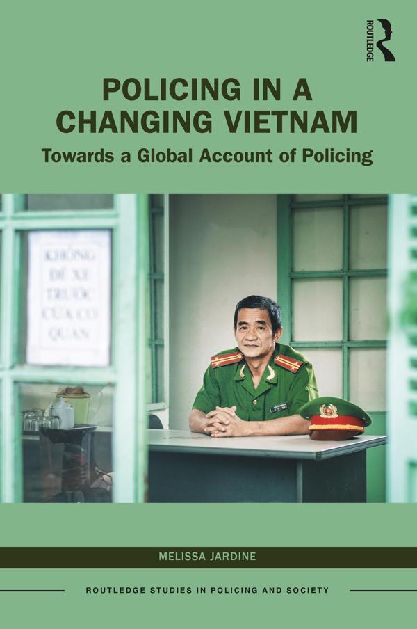 Policing in a Changing Vietnam by Melissa Jardine
